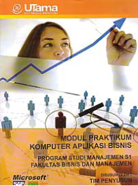 Image of MODUL PRAKTIKUM KOMPUTER APLIKASI BISNIS (S1-MN)