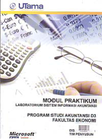 MODUL PRAKTIKUM SISTEM INFORMASI AKUNTANSI + Buku Kerja (D3-AK)