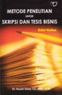 METODE PENELITIAN UNTUK SKRIPSI DAN TESIS BISNIS