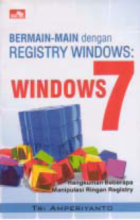 Image of BERMAIN-MAIN DENGAN REGISTRY WINDOWS: WINDOWS 7