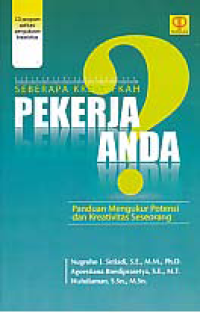 SEBERAPA KREATIFKAH PEKERJA ANDA?: Panduan Mengukur Potensi dan Kreativitas Seseorang + CD