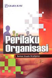 PERILAKU ORGANISASI