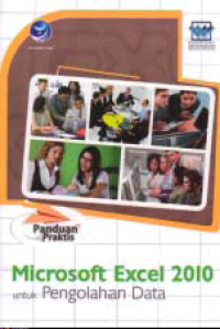 Image of MICROSOFT EXCEL 2010; Untuk Pengolahan Data