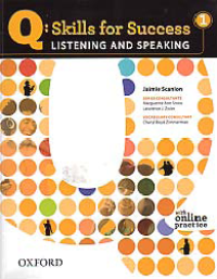 Image of Q: SKILLS FOR SUCCESS LISTENING AND SPEAKING 1