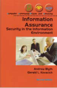 INFORMATION ASSURANCE: Security in the Information Environment