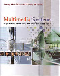 Image of MULTIMEDIA SYSTEMS: Algorithms, Standards, and Industry Practices
