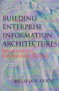 Image of BUILDING ENTERPRISE INFORMATION ARCHITECTURES: Re-engineering Information Systems