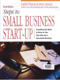 Image of Steps to SMALL BUSINESS START- UP : Everything You Need to Know to Turn Your Idea into a Successful Business