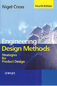 ENGINEERING DESIGN METHODS : Strategies for Product Design