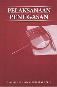 PELAKSANAAN PENUGASAN