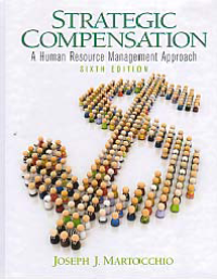 Image of STRATEGIC COMPENSATION : A Human Resource Management Approach