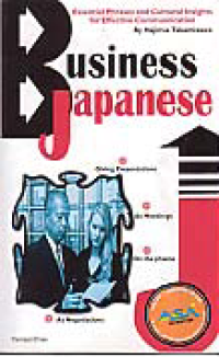Image of BUSINESS JAPANESE: Essential Phrase and Cultural Insights for Effective Communication