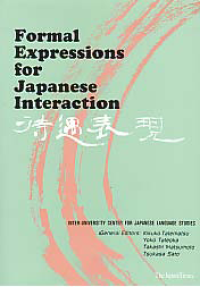 FORMAL EXPRESSIONS FOR JAPANESE INTERACTION