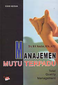 MANAJEMEN MUTU TERPADU: Total Quality Management