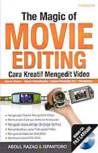 THE MAGIC OF MOVIE EDITING CARA KREATIF MENGEDIT VIDEO + CD