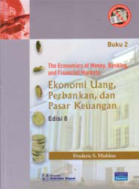 EKONOMI UANG, PERBANKAN, DAN PASAR KEUANGAN (BUKU 2)