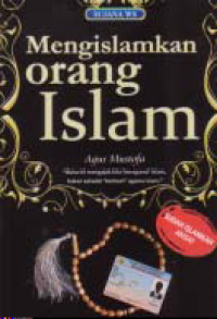 MENGISLAMKAN ORANG ISLAM