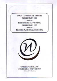 Image of UNDANG-UNDANG REPUBLIK INDONESIA NO. 19 TH 2000 TENTANG PERUBAHAN UNDANG-UNDANG NO. 19 TH 1997 TENTANG PENAGIHAN PAJAK DENGAN SURAT PAKSA