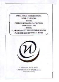 Image of UNDANG-UNDANG REPUBLIK INDONESIA NO.42 TH 2009 TENTANG PERUBAHAN KETIGA ATAS UNDANG-UNDANG NO.8 TH 1983 TENTANG PAJAK PERTAMBAHAN NILAI BARANG DAN JASA DAN PAJAK PENJUALAN ATAS BARANG MEWAH