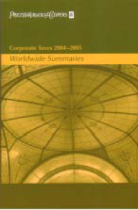 CORPORATE TAXES 2004-2005: Worldwide Summaries