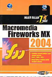 MAHIR DALAM 7 HARI MACRO MEDIA FIREWORKS MX 2004