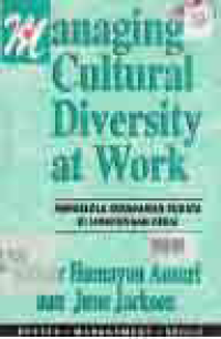 Image of MANAGING CULTURAL DIVERSITY AT WORK (Mengelola Keragaman Budaya di Lingkungan Kerja)