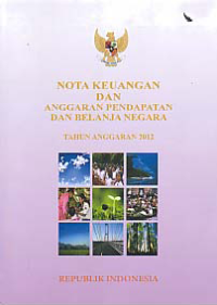 Image of NOTA KEUANGAN DAN RANCANGAN PENDAPATAN BELANJA NEGARA TAHUN ANGGARAN 2012