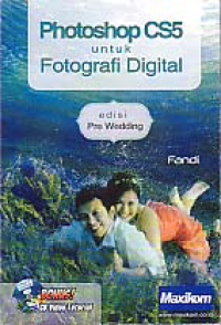 PHOTOSHOP UNTUK FOTOGRAFI DIGITAL EDISI PRE WEDDING + CD