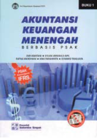 Image of AKUNTANSI KEUANGAN MENENGAH; Berbasis PSAK (Buku 1)
