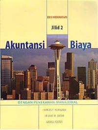 Image of AKUNTANSI BIAYA: Dengan Penekanan Manajerial (Jilid 2)