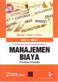 MANAJEMEN BIAYA; Penekanan Strategis (Buku 2)