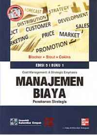 MANAJEMEN BIAYA; Penekanan Strategis (Buku 1)