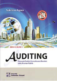 AUDITING; Petunjuk Praktis Pemeriksaan Akuntan oleh Akuntan Publik (Buku 1)