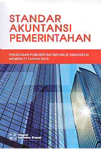 Image of STANDAR AKUNTANSI PEMERINTAHAN; Peraturan Pemerintah Republik Indonesia Nomor 71 Tahun 2010