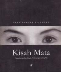 Image of KISAH MATA; Fotografi antara Dua Subyek: Perbincangan tentang Anda