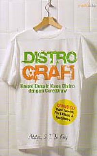 Image of DISTRO GRAFI; Kreasi Desain Kaos Distro dengan CorelDraw + CD