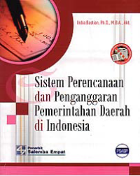 Image of SISTEM PERENCANAAN DAN PENGANGGARAN PEMERINTAHAN DAERH DI INDONESIA