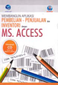 MEMBANGUN APLIKASI PEMBELIAN-PENJUALAN DAN INVENTORI DENGAN MS. ACCESS