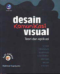Image of DESAIN KOMUNIKASI VISUAL; Teori dan Aplikasi