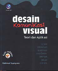 DESAIN KOMUNIKASI VISUAL; Teori dan Aplikasi