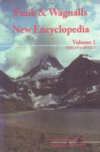 FUNK & WAGNALLS NEW ENCYCLOPEDIA, VOL. 1 (BERLIN TO BUGLE)