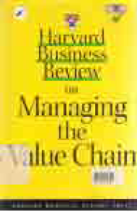 HARVARD BUSINESS REVIEW ON MANAGING THE VALUE CHAIN