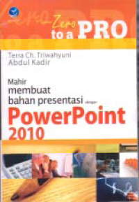 Image of MAHIR MEMBUAT BAHAN PRESENTASI DENGAN POWER POINT 2010