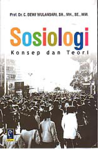 Image of SOSIOLOGI; Konsep dan Teori