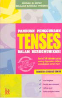 PANDUAN PENGGUNAAN TENSES DALAM BERKOMUNIKASI