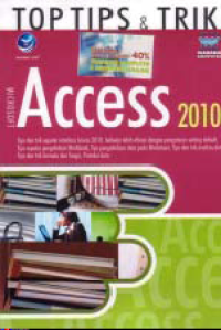 TOP TIPS DAN TRIK MICROSOFT ACCESS 2010