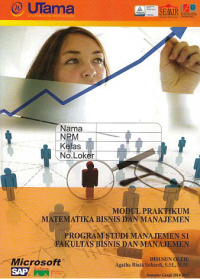Image of MODUL PRAKTIKUM MATEMATIKA BISNIS DAN MANAJEMEN + Buku Kerja (S1-Mn)
