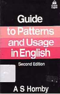 GUIDE TO PATTERNS AND USAGE IN ENGLISH