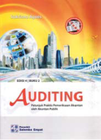 AUDITING; Petunjuk Praktis Pemeriksaan Akuntan oleh Akuntan Publik (Buku 2)