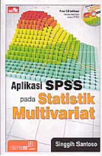 APLIKASI SPSS PADA STATISTIK MULTIVARIAT + CD